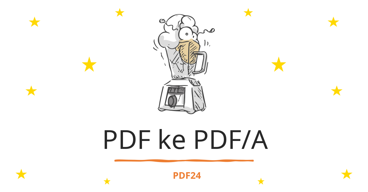 Konverter PDF Ke PDF/A - Cepat, Online, Gratis - PDF24 Tools