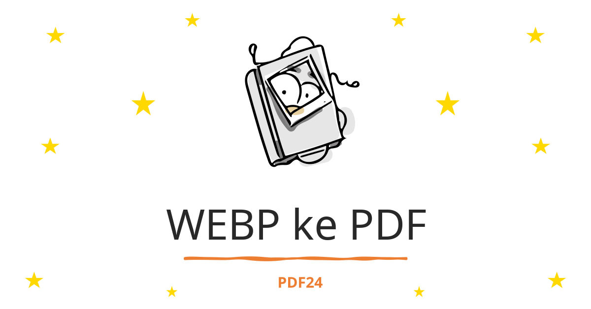 WEBP Ke Konverter PDF Cepat Online Gratis PDF24 Webp ke konverter pdf cepat online gratis pdf24