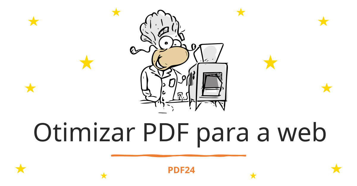 Otimizar PDF Para A Web - Rápido, Online, Grátis - PDF24 Tools